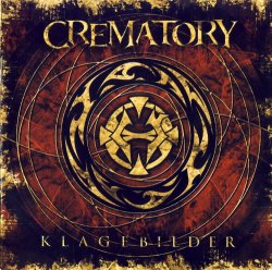 Crematory - Klagebilder (2006)