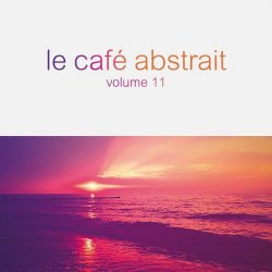 VA - Le Cafe Abstrait by Raphael Marionneau Vol.11 [3CD] (2016)