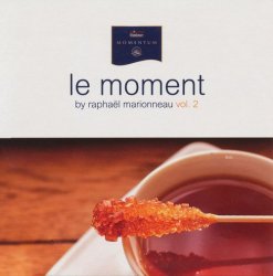 VA - Le Moment By Raphael Marionneau Vol.2 (2012)