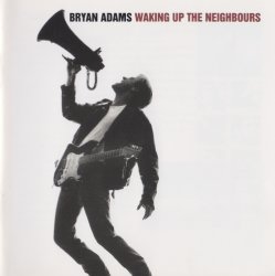 Bryan Adams - Waking Up The Neighbours (1991)