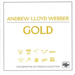 VA - Andrew Lloyd Webber - Gold. The Definitive Hits Collection (2001)