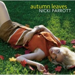 Nicki Parrott - Autumn Leaves (2012) [Japan]