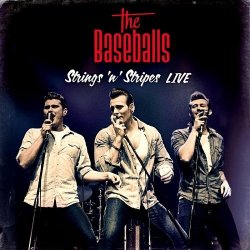 The Baseballs - Strings 'n' Stripes Live [2CD] (2012)