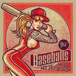 The Baseballs - Hit Me Baby (2016)