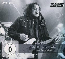 Tito & Tarantula - Live At Rockpalast [2CD] (2017)