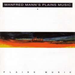 Manfred Mann's Plains Music - Plains Music (1991) [Original Remastered, 1998]