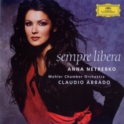 Anna Netrebko - Sempre Libera (2004)