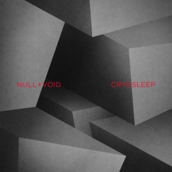 Null+Void - Cryosleep (2017)