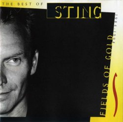 Sting - Fields Of Gold: The Best Of 1984-1994 (1998)