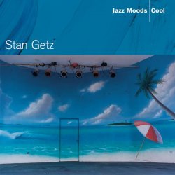 Stan Getz - Jazz Moods: Cool (2004)