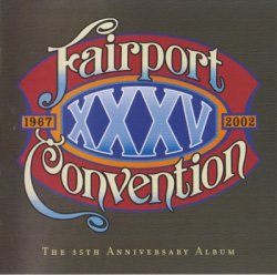 Fairport Convention - XXXV - The 35th Anniversary Album (2001)