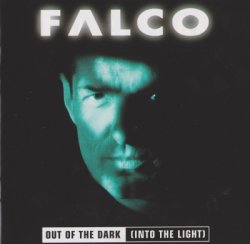 Falco - Out Of The Dark (Into The Light) (1998)