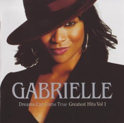Gabrielle - Dreams Can Come True - Greatest Hits Vol.1 (2001)