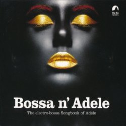 VA - Bossa n' Adele (2017)