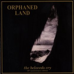 Orphaned Land - The Beloved's Cry - 20th Anniversary Edition (2011)