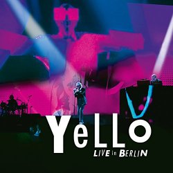 Yello - Live In Berlin [2CD] (2017)