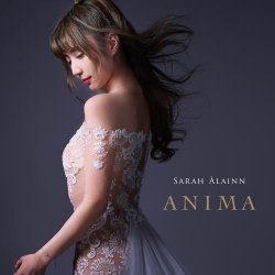 Sarah Alainn - Anima (2017) [Japan]