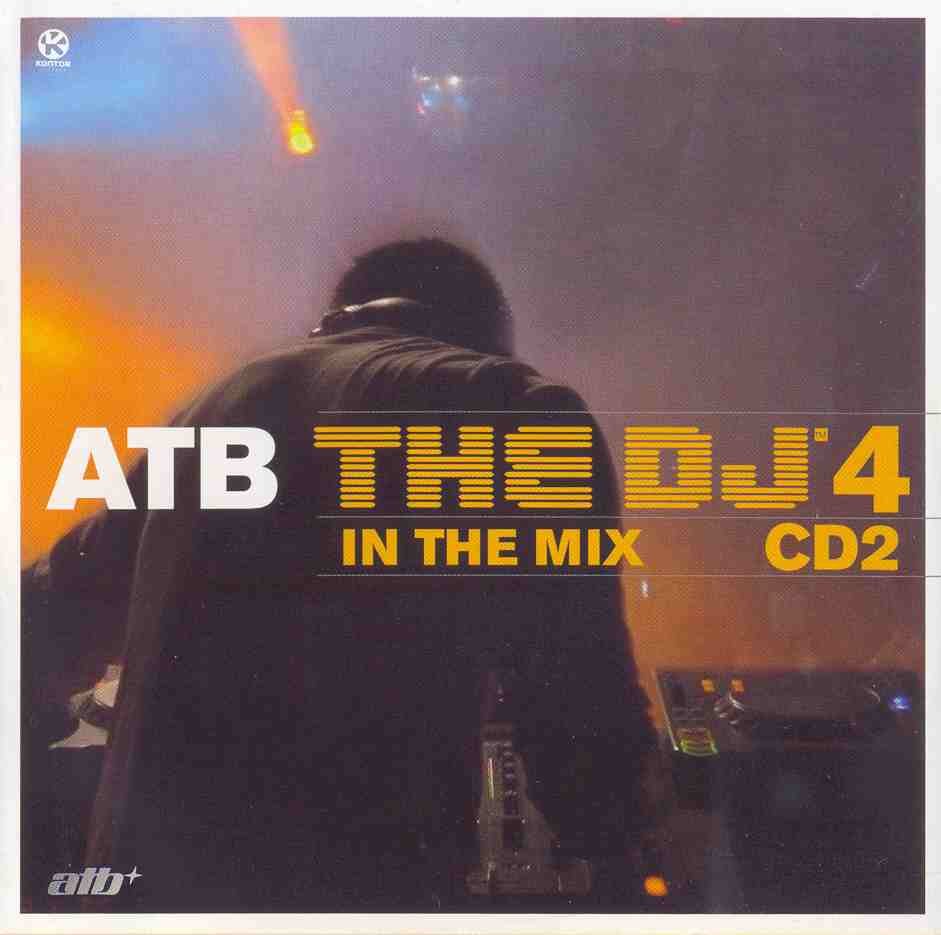 Atb flac. ATB альбомы. ATB обложки альбомов. ATB Future Memories. ATB the DJ 4 in the Mix.