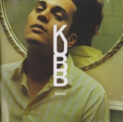 Kubb - Mother (2005)