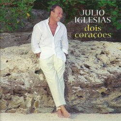 Julio Iglesias - Dois Coracoes (2017)