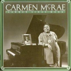 Carmen McRae - Carmen Sings Monk (2017)