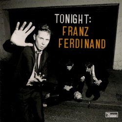 Franz Ferdinand - Tonight: Franz Ferdinand (2009) [Japan]