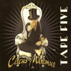 Tape Five - Circus Maximus (2015)