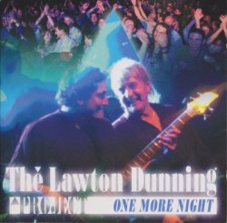 The Lawton Dunning Project - One More Night (2002)