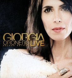 Giorgia - Oronero Live - Deluxe Edition [2CD] (2018)