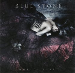 Blue Stone - Worlds Apart (2007)