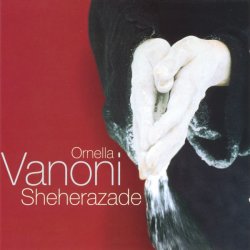 Ornella Vanoni - Sheherazade (1995)