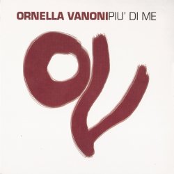 Ornella Vanoni - Piu Di Me (2008)
