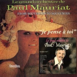 Paul Mauriat - Je Pense A Toi & From Souvenirs To Souvenirs (2015)