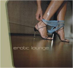 VA - Erotic Lounge Vol.1 [2CD] (2003)