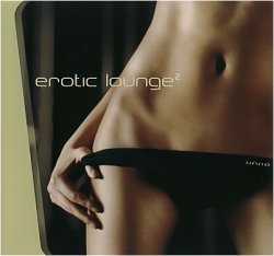 VA - Erotic Lounge Vol.2 [2CD] (2004)