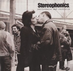 Stereophonics - Performance And Cocktails (1999)