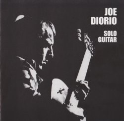 Joe Diorio - Solo Guitar - 24-bit Mastering (2007)