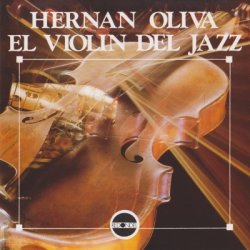 Hernan Oliva - EL Violin Del Jazz (1989)