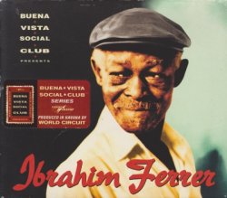 Ibrahim Ferrer - Buena Vista Social Club Presents Ibrahim Ferrer (1999)