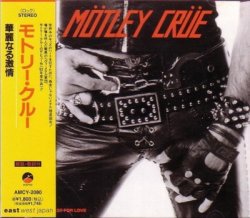 Motley Crue - Too Fast for Love [Japan] (1982) [Edition 1997]