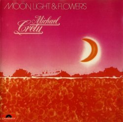 Michael Cretu - Moon, Light & Flowers (1979)