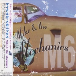 Mike & The Mechanics - M6 (1999) [Japan]