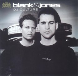 Blank & Jones - DJ Culture (2000)