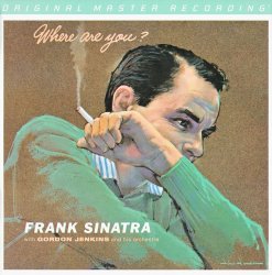 Frank Sinatra - Where Are You (1957) [MFSL]