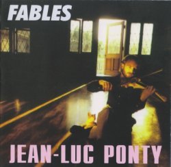 Jean-Luc Ponty - Fables (1998)