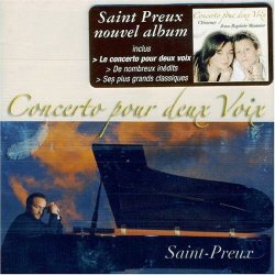 Saint-Preux - Concerto Pour Deux Voix (2005)