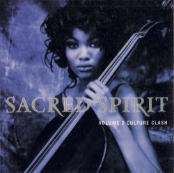 Sacred Spirit - Culture Clash Vol.2 (1997)