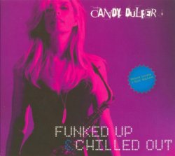 Candy Dulfer - Funked Up & Chilled Out [2CD] (2009)