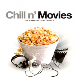 VA - Chill n' Movies - 12 Downtempo Cinema Classics (2008)