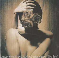 Manic Street Preachers - Gold Against The Soul (1993)